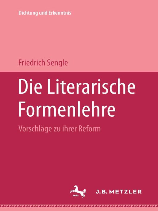 Title details for Die Literarische Formenlehre by Friedrich Sengle - Available